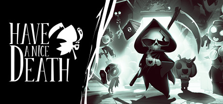 祝你好死祝你死得痛快/Have a Nice Death （更新v1.0.4.55150）-3qyyds.com